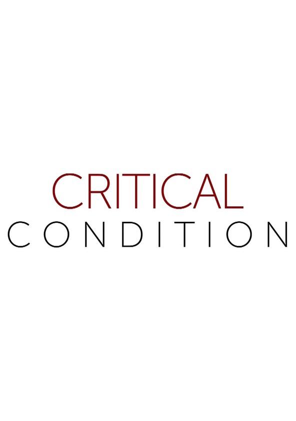 Critical Condition - Season 1