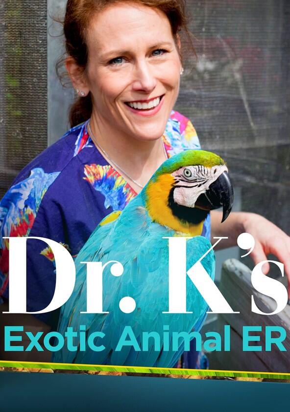 Dr. K's Exotic Animal ER - Season 1