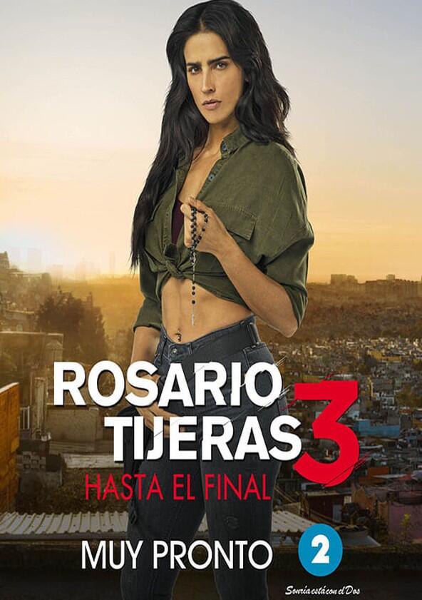 Rosario Tijeras - Season 3