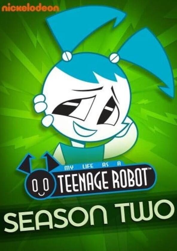 My Life as a Teenage Robot - Season 2