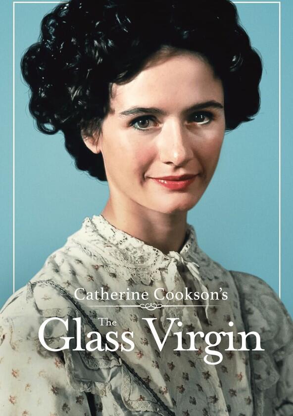 Catherine Cookson's The Glass Virgin - Season 1