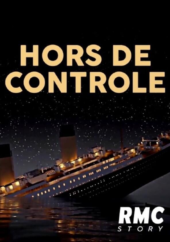 Hors de contrôle - Season 1