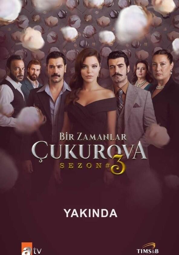 Bir Zamanlar Çukurova - Season 3