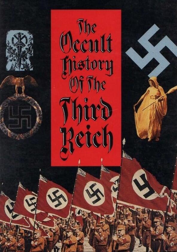 The Occult History of the Third Reich - Season 1