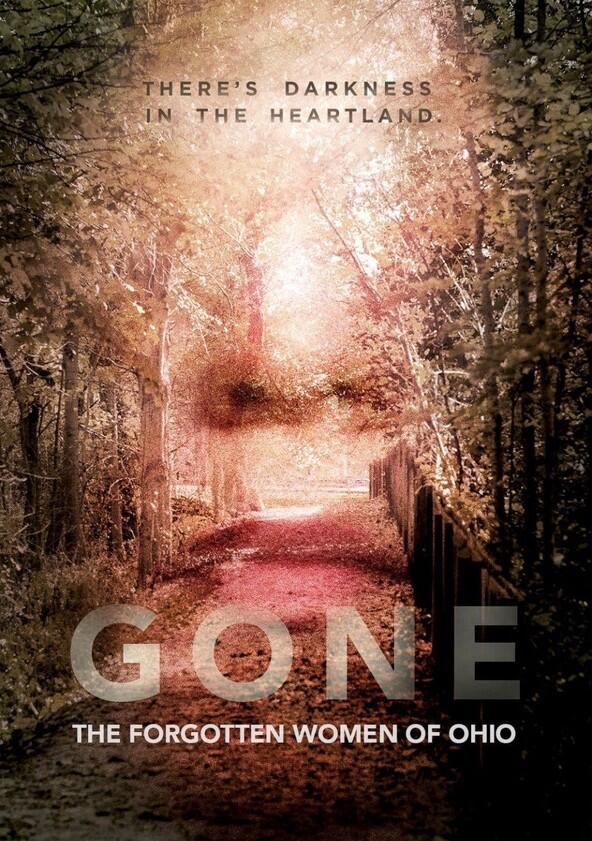 Gone: The Forgotten Women of Ohio - Season 1