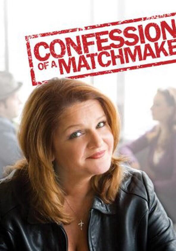 Confessions of a Matchmaker