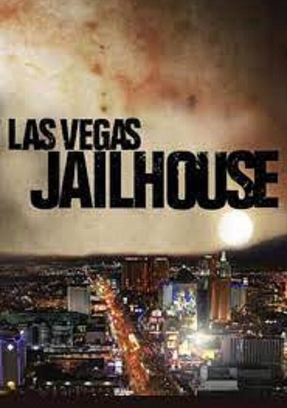 Las Vegas Jailhouse - Season 1