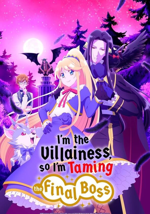 I'm the Villainess, So I'm Taming the Final Boss - Season 1