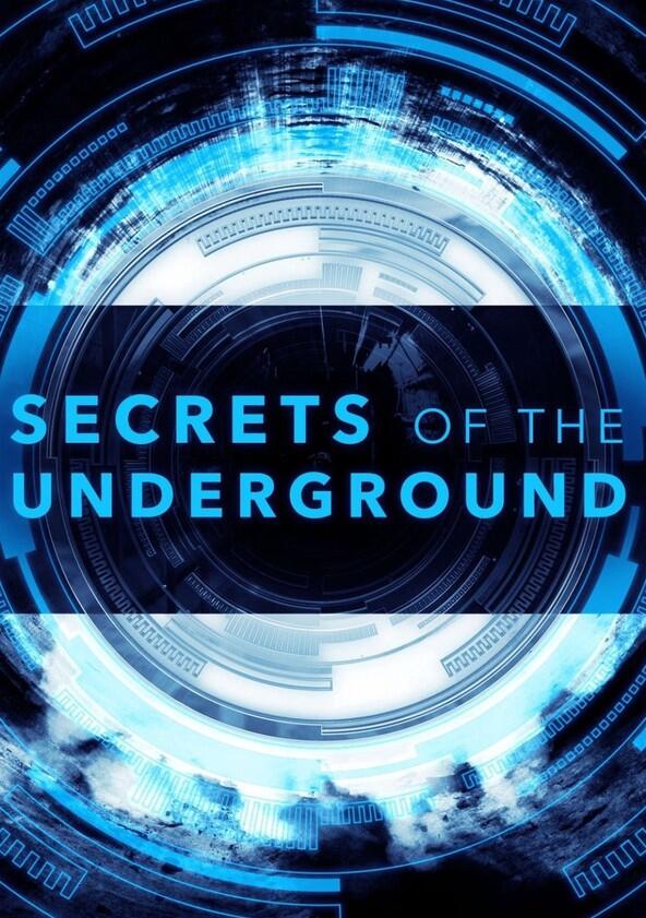 Secrets of the Underground - Season 1