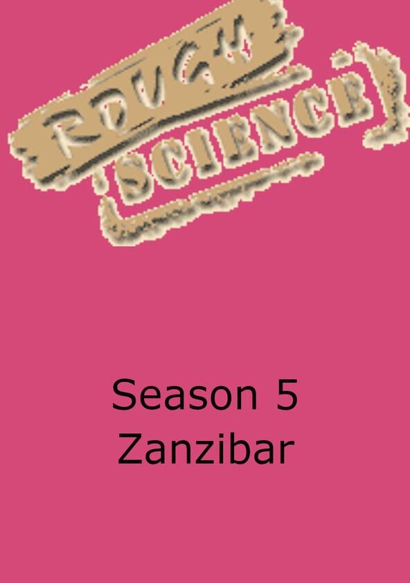 Rough Science - Season 5