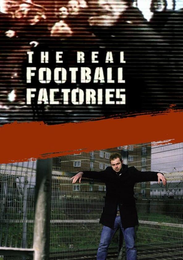 The Real Football Factories - Season 1