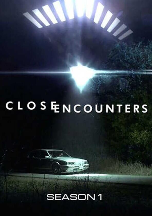 Close Encounters - Season 1