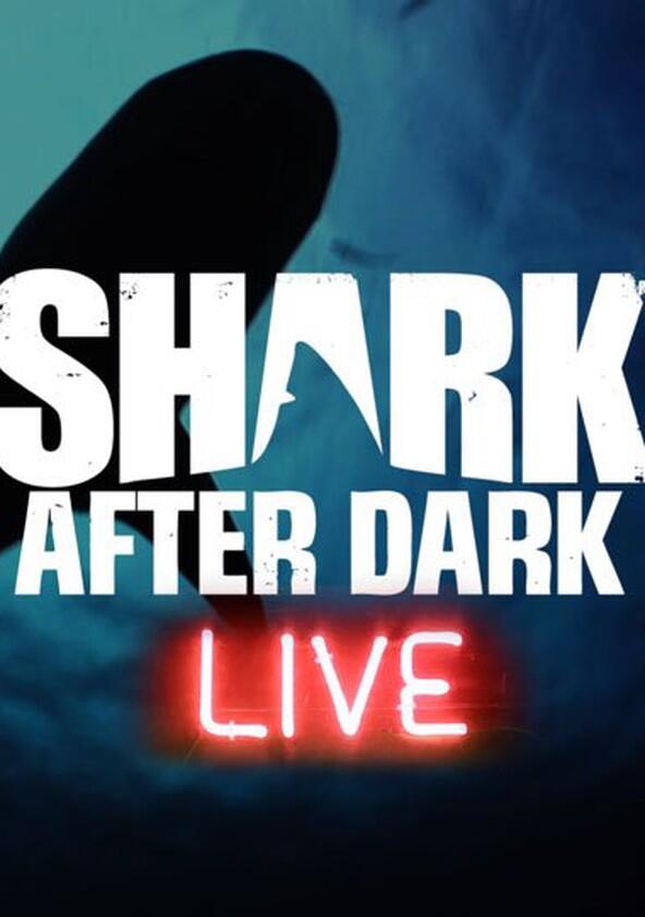 Shark After Dark - Season 1