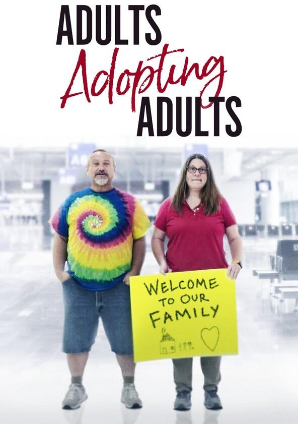 Adults Adopting Adults - Season 1