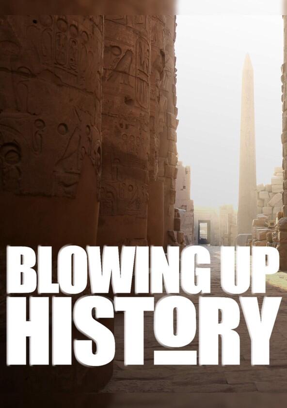 Blowing Up History - Season 4