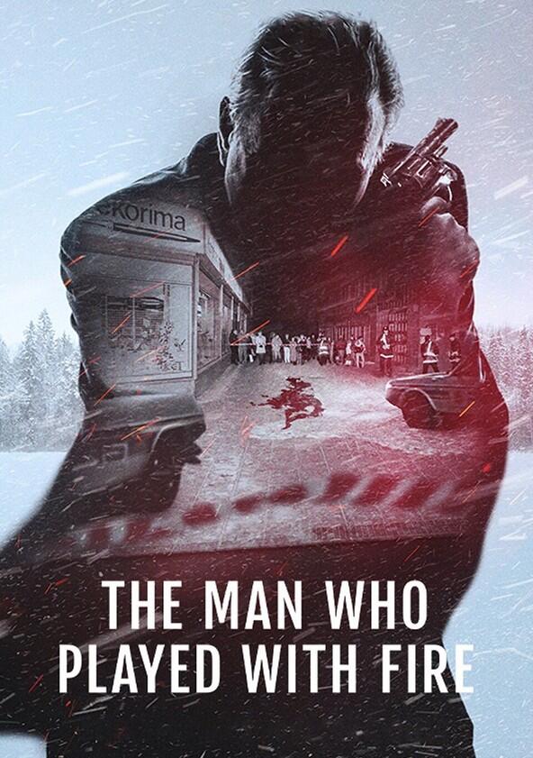 The Man Who Played with Fire - Season 1