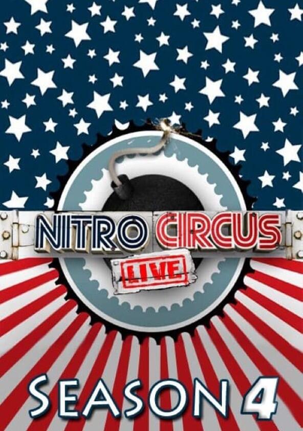 Nitro Circus Live - Season 4