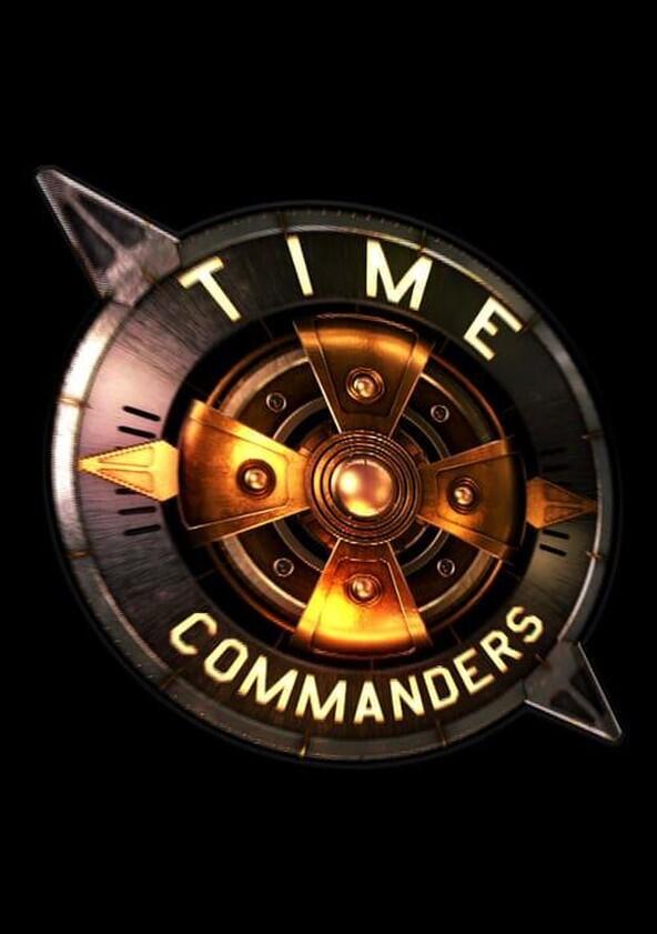 Time Commanders - Season 1