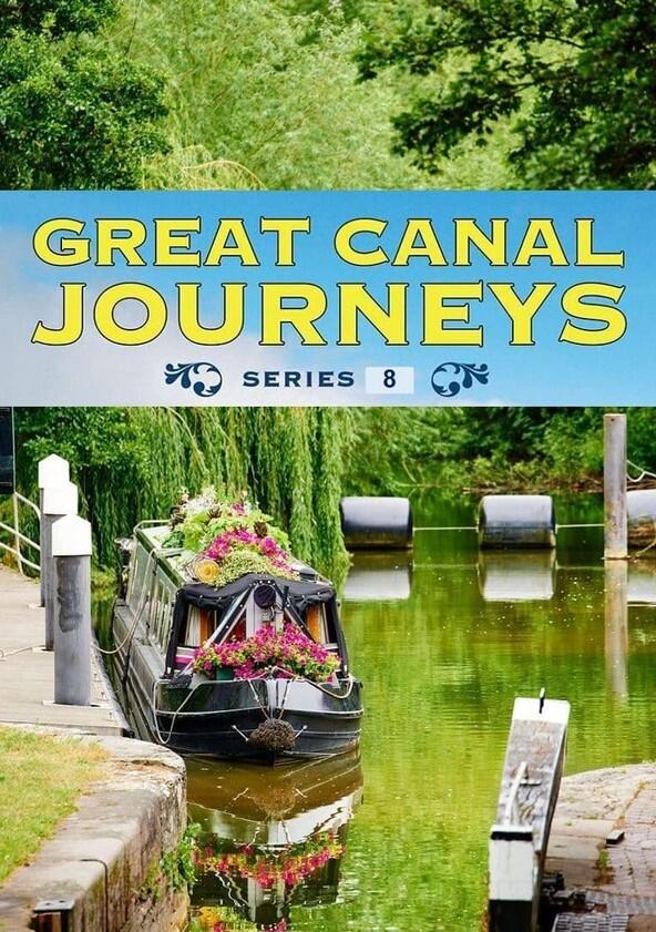 Great Canal Journeys - Season 8