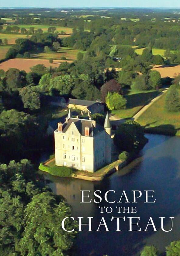 Escape to the Chateau - Season 1