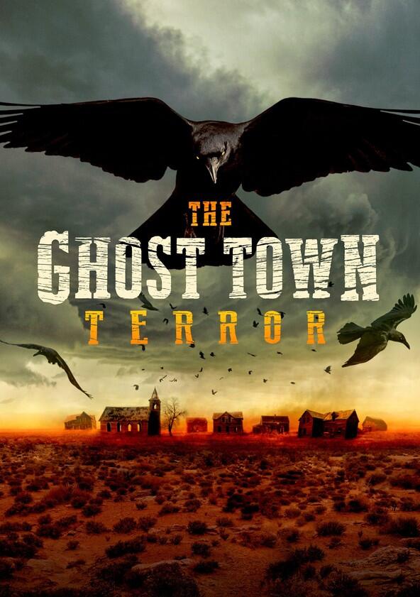 The Ghost Town Terror - Season 1