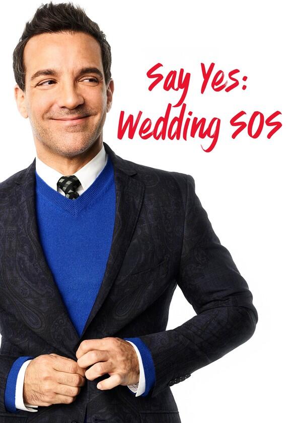 Say Yes: Wedding SOS - Season 1