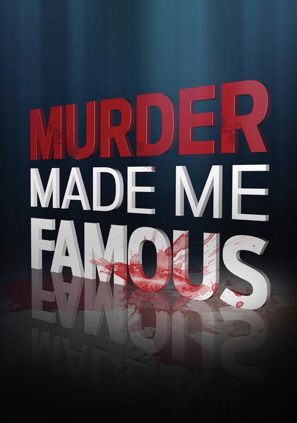 Murder Made Me Famous - Season 1