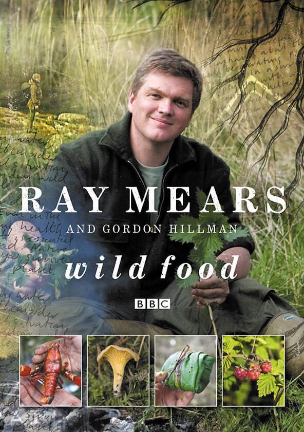 Ray Mears' Wild Food - Season 1