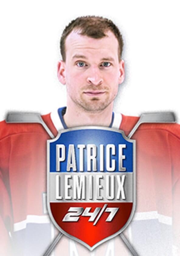 Patrice Lemieux 24/7 - Season 1