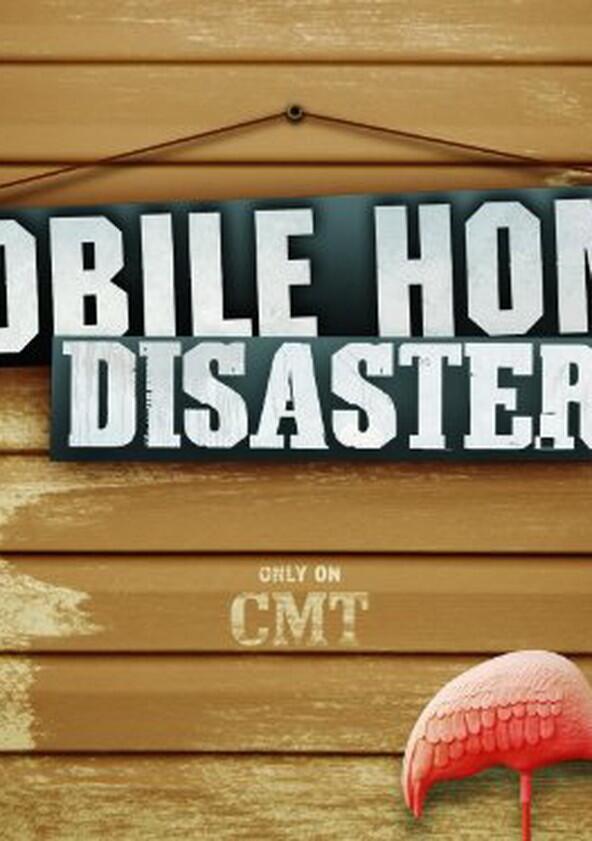 Mobile Home Disaster - Season 1