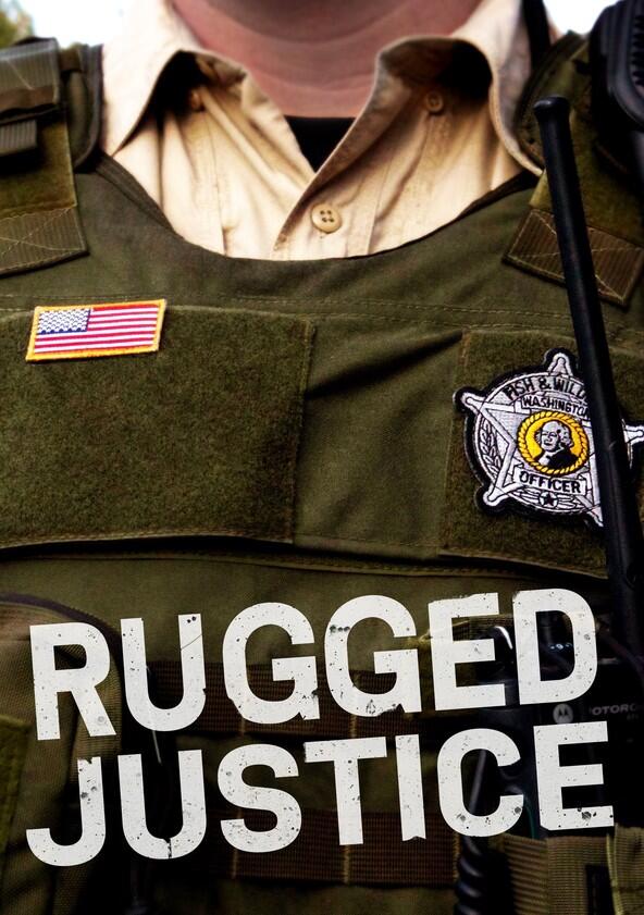 Rugged Justice - Season 1