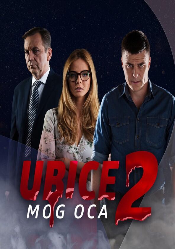 Ubice mog oca - Season 2