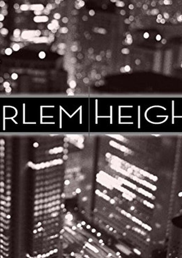 Harlem Heights - Season 1