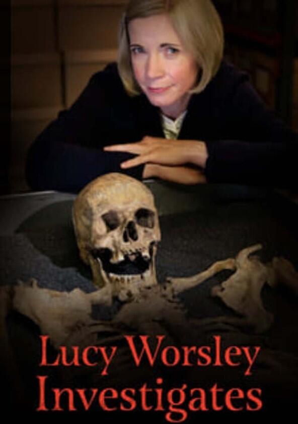 Lucy Worsley Investigates - Season 1