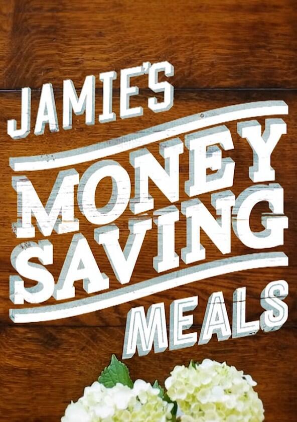 Jamie's Money Saving Meals - Season 1