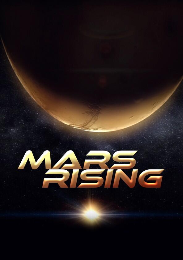 Mars Rising - Season 1