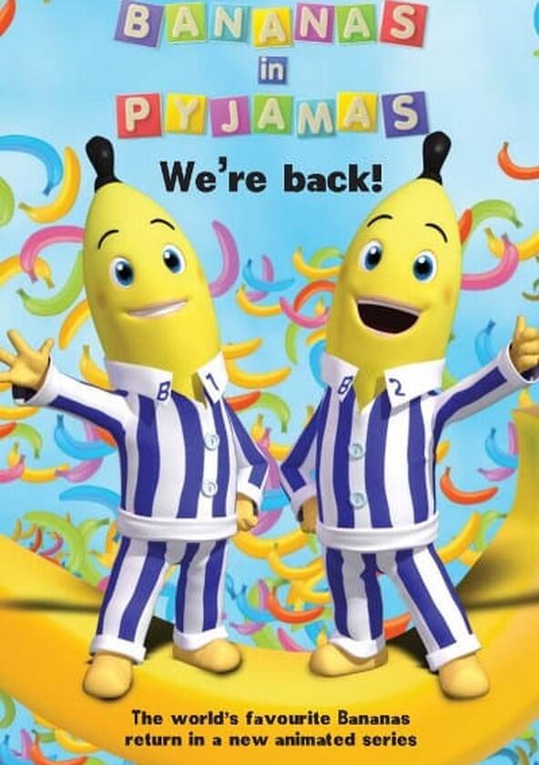 Bananas in Pyjamas - Season 1