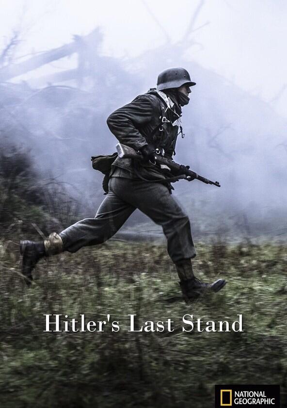 Hitler's Last Stand - Season 3