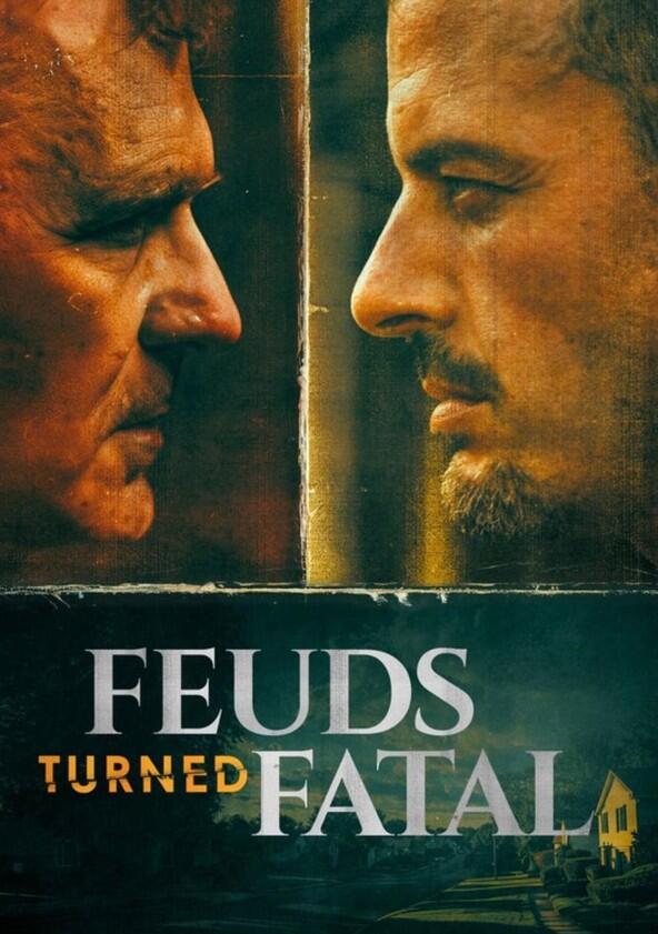 Feuds Turned Fatal - Season 1