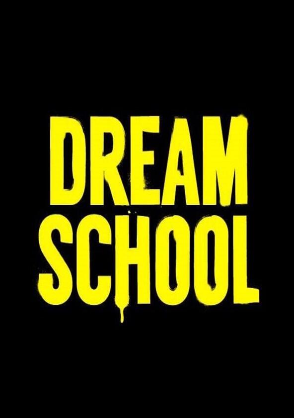 Dream School - Season 3