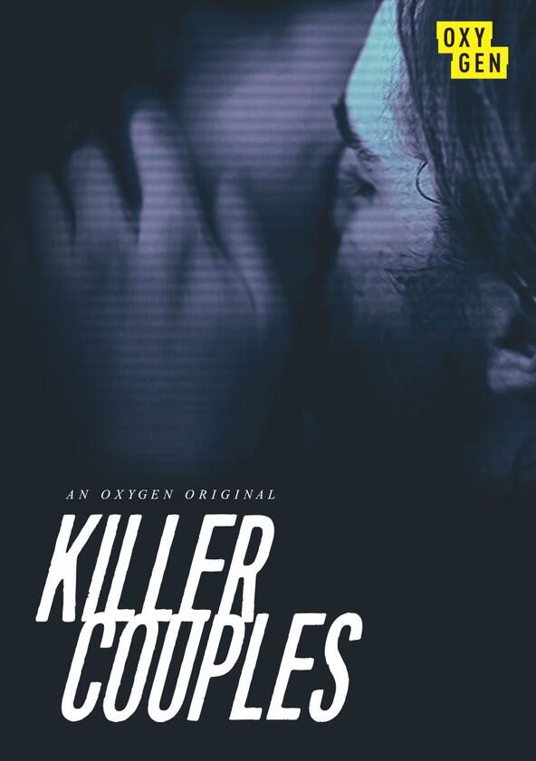 Snapped: Killer Couples - Season 16