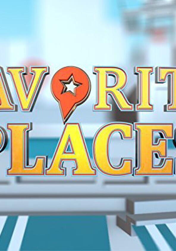 Favorite Places - Season 3