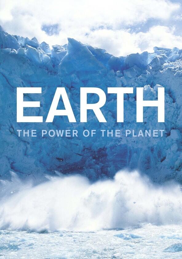 Earth: The Power of the Planet - Season 1