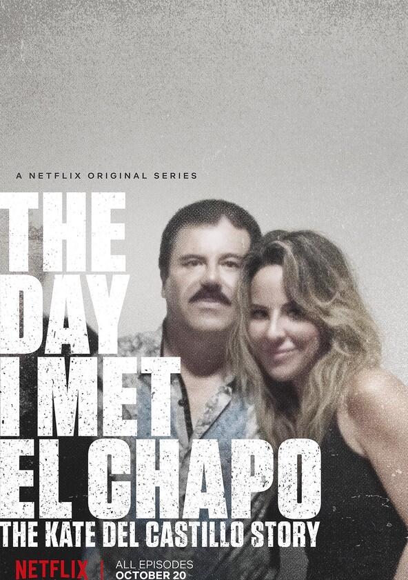 The Day I Met El Chapo - Season 1