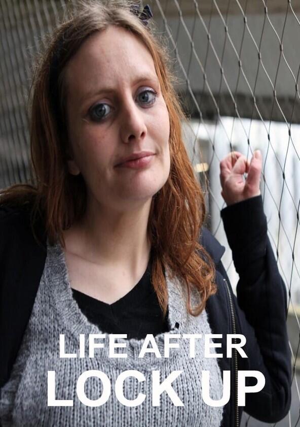 Life After Lock-Up - Season 1