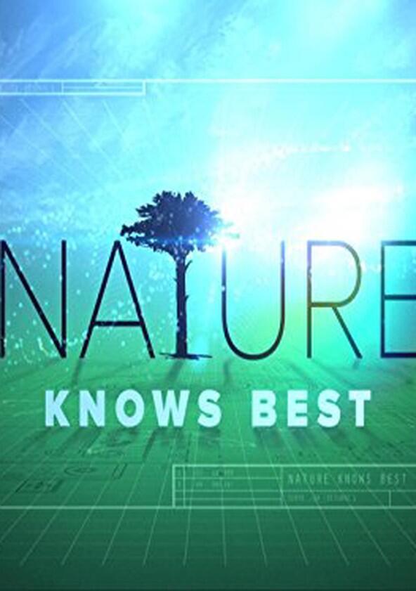 Xploration Nature Knows Best - Season 2