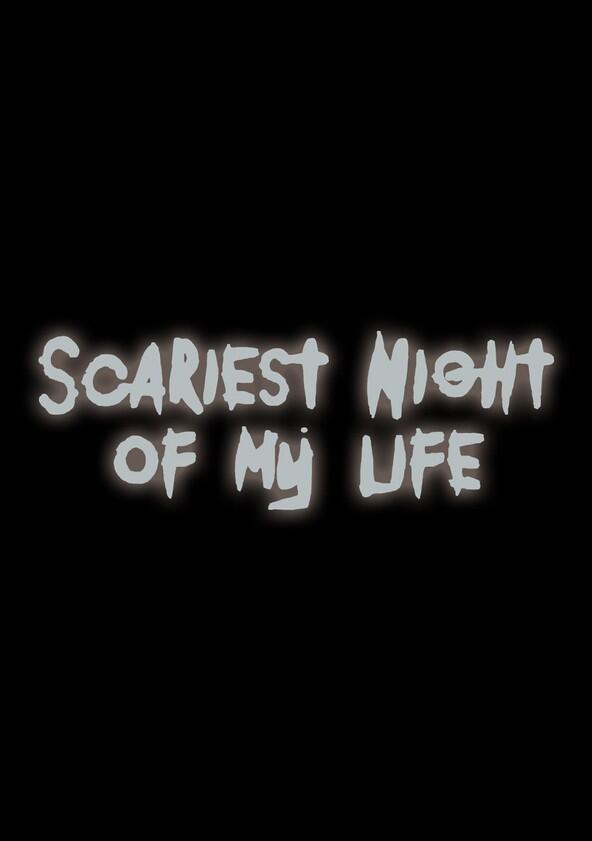 Scariest Night of My Life - Season 1