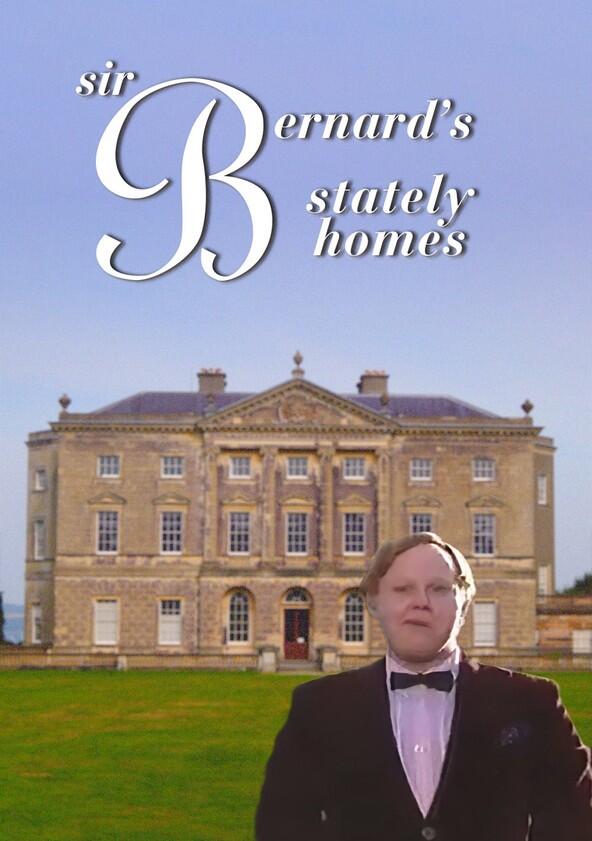 Sir Bernard's Stately Homes - Season 1