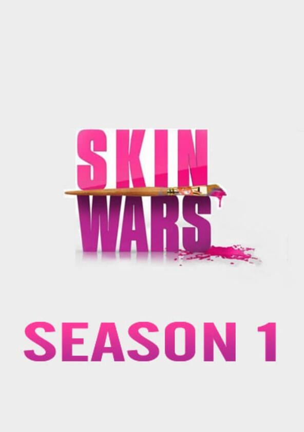 Skin Wars - Season 1