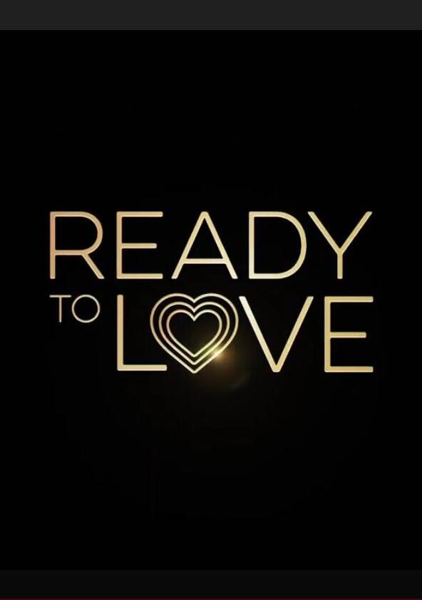 Ready to Love - Season 10